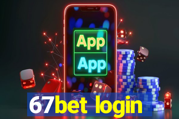 67bet login